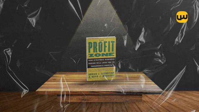 ملخص كتاب منطقة الربح: كيف يقودك التصميم الاستراتيجي للأعمال نحو الربح المستقبلي